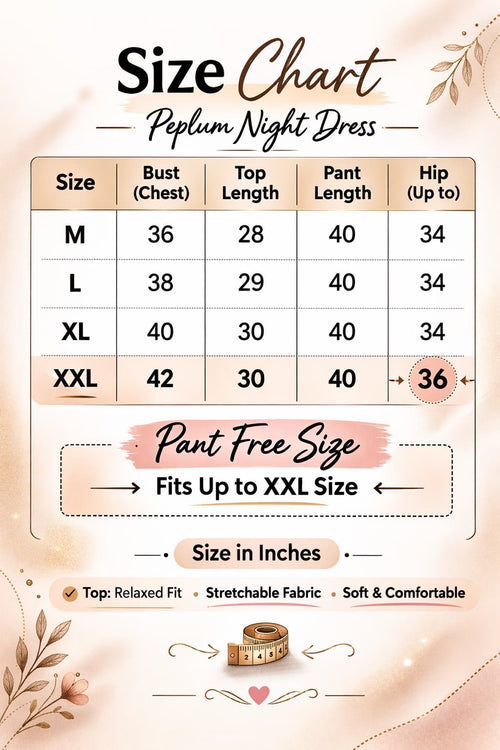 Peplum night suit size chart M to XXL with free size pant.